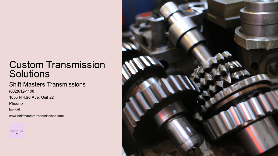 Custom Transmission Solutions